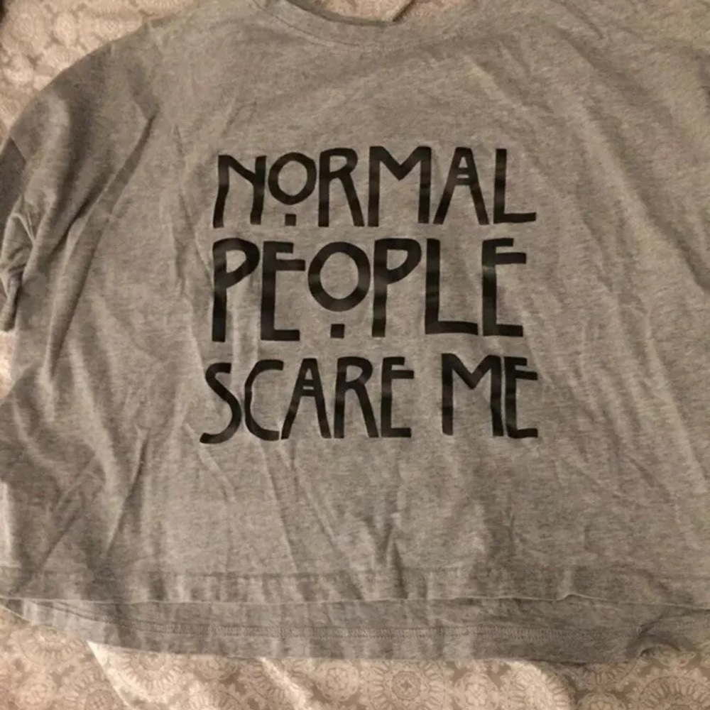 Normal People Scare Me Crop Tee